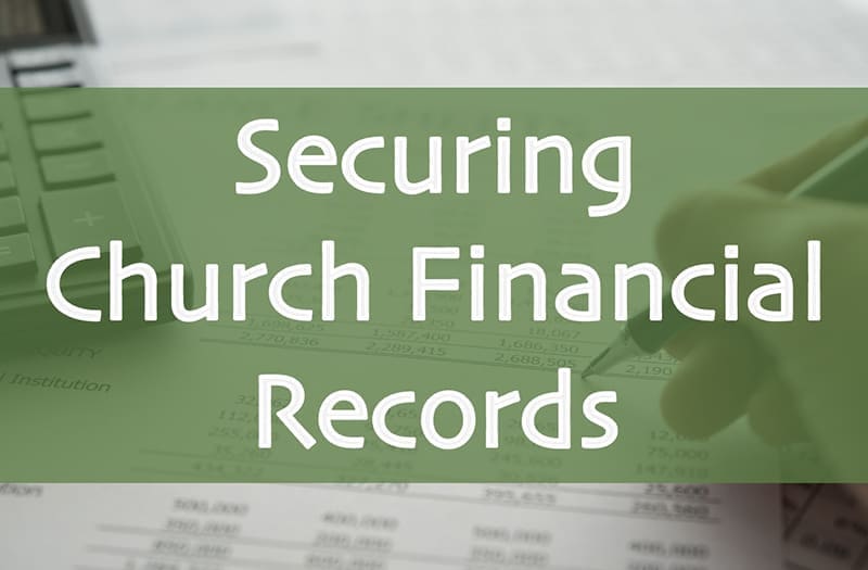 Securing Church Financial Records